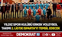 YILDIZ SPOR KULÜBÜ ERKEK VOLEYBOL TAKIMI 2. LİG’DE ISPARTA’YI TEMSİL EDECEK