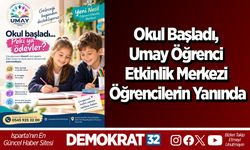 Okul Başladı, Umay Öğrenci Etkinlik Merkezi Öğrencilerin Yanında