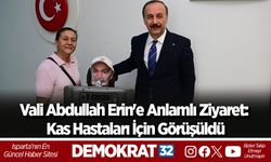 Vali Abdullah Erin'e Anlamlı Ziyaret: Kas Hastaları İçin Görüşüldü
