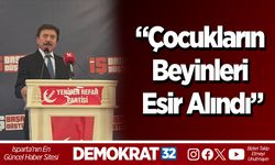 “Çocukların beyinleri esir alındı”