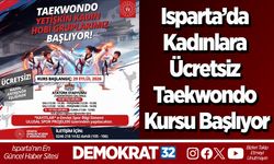 Isparta’da Kadınlara Ücretsiz Taekwondo Kursu Başlıyor