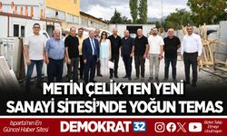 METİN ÇELİK’TEN YENİ SANAYİ SİTESİ’NDE YOĞUN TEMAS
