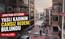 Apartman Sitesinde Yaşlı Kadının Cansız Bedeni Bulundu