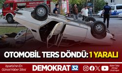 OTOMOBİL TERS DÖNDÜ: 1 YARALI