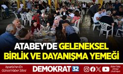 ATABEY'DE GELENEKSEL BİRLİK VE DAYANIŞMA YEMEĞİ