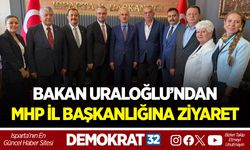 BAKAN URALOĞLU’NDAN MHP İL BAŞKANLIĞINA ZİYARET