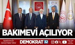BAKIMEVİ AÇILIYOR