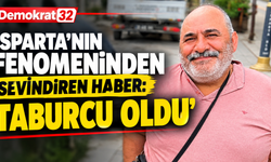 Isparta'nın Fenomeninden Sevindiren Haber: 'Taburcu Oldu'