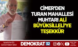 CİMER’DEN TURAN MAHALLESİ MUHTARI ALİ BÜYÜKSİLLELİ’YE TEŞEKKÜR