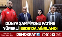 DÜNYA ŞAMPİYONU FATİME YÜREKLİ İESOB'DA AĞIRLANDI