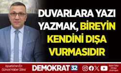 DUVARLARA YAZI YAZMAK, BİREYİN KENDİNİ DIŞA VURMASIDIR