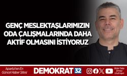 GENÇ MESLEKTAŞLARIMIZIN ODA ÇALIŞMALARINDA DAHA AKTİF OLMASINI İSTİYORUZ