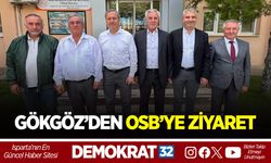 GÖKGÖZ’DEN OSB’YE ZİYARET