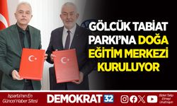 GÖLCÜK TABİAT PARKI’NA DOĞA EĞİTİM MERKEZİ KURULUYOR