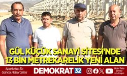 GÜL KÜÇÜK SANAYİ SİTESİ’NDE 13 BİN METREKARELİK YENİ ALAN