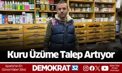 Kuru Üzüme Talep Artıyor