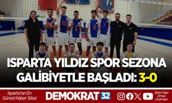 ISPARTA YILDIZ SPOR SEZONA GALİBİYETLE BAŞLADI: 3-0
