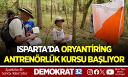 ISPARTA'DA ORYANTİRİNG ANTRENÖRLÜK KURSU BAŞLIYOR