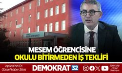 ISPARTA’DAN AVRUPA’YA: MESEM ÖĞRENCİSİNE OKULU BİTİRMEDEN İŞ TEKLİFİ