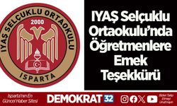 IYAŞ Selçuklu Ortaokulu’nda Öğretmenlere Emek Teşekkürü