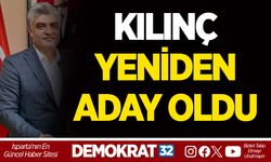 KILINÇ YENİDEN ADAY OLDU