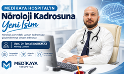 Medikaya Hospital’ın Nöroloji Kadrosuna Yeni İsim