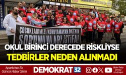 OKUL BİRİNCİ DERECEDE RİSKLİYSE TEDBİRLER NEDEN ALINMADI?