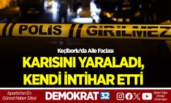 Keçiborlu’da Aile Faciası: KARISINI YARALADI, KENDİ İNTİHAR ETTİ