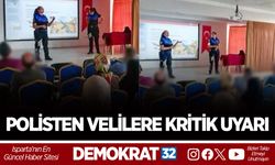 POLİSTEN VELİLERE KRİTİK UYARI