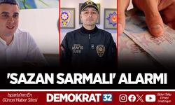 'SAZAN SARMALI' ALARMI
