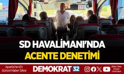 SD HAVALİMANI'NDA ACENTE DENETİMİ