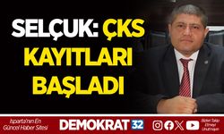 SELÇUK: ÇKS KAYITLARI BAŞLADI