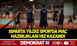 ISPARTA YILDIZ SPOR'DA MAÇ HAZIRLIKLARI HIZ KAZANDI