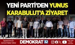 YENİ PARTİ’DEN YUNUS KARABULUT’A ZİYARET