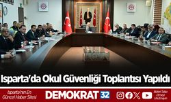 Isparta'da Okul Güvenliği Toplantısı Yapıldı