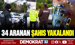 34 Aranan Şahıs Yakalandı