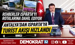 REHBERLER ISPARTA'YI ROTALARINA DAHİL EDİYOR: “ÇOK FAYDASINI GÖRDÜK”