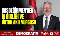 BAŞDEĞİRMEN’DEN İŞ BİRLİĞİ VE ORTAK AKIL VURGUSU
