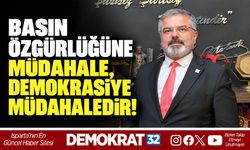 BASIN ÖZGÜRLÜĞÜNE MÜDAHALE, DEMOKRASİYE MÜDAHALEDİR!