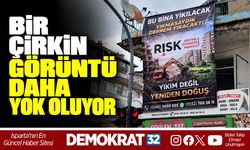 BİR ÇİRKİN GÖRÜNTÜ DAHA YOK OLUYOR