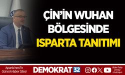 ÇİN’İN WUHAN BÖLGESİNDE ISPARTA TANITIMI