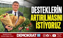 DESTEKLERİN ARTIRILMASINI İSTİYORUZ