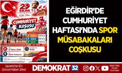 EĞİRDİR’DE CUMHURİYET HAFTASI'NDA SPOR MÜSABAKALARI COŞKUSU