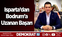 Isparta’dan Bodrum’a Uzanan Başarı