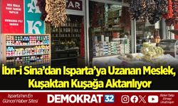 İbn-i Sina’dan Isparta’ya Uzanan Meslek, Kuşaktan Kuşağa Aktarılıyor