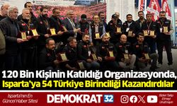 120 Bin Kişinin Katıldığı Organizasyonda, Isparta’ya 54 Türkiye Birinciliği Kazandırdılar