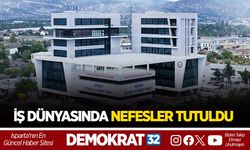 İŞ DÜNYASINDA NEFESLER TUTULDU