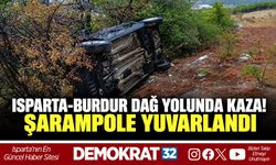 ISPARTA-BURDUR DAĞ YOLUNDA KAZA! ŞARAMPOLE YUVARLANDI