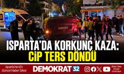Isparta’da Korkunç Kaza: Cip Ters Döndü
