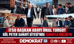 ITSO BAŞKAN ADAYI ÜNAL TURGUT GÜL PETEK SANAYİ SİTESİ’NDE ESNAFLA BULUŞTU
